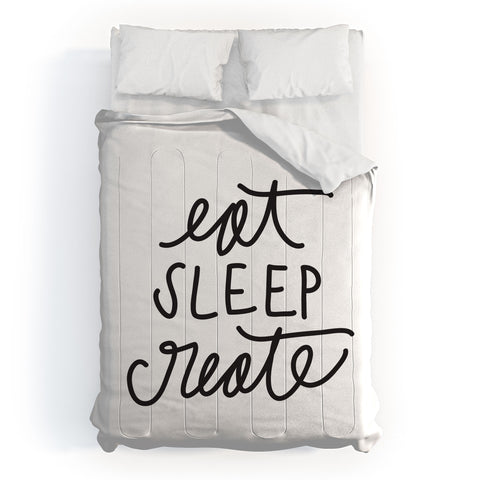 Chelcey Tate Eat Sleep Create Comforter