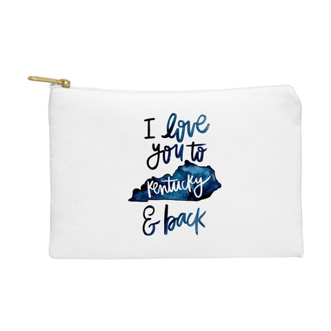 Chelcey Tate I Love You to Kentucky and Back Pouch