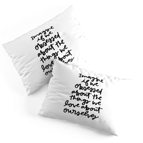 Chelcey Tate Love Yourself BW Pillow Shams