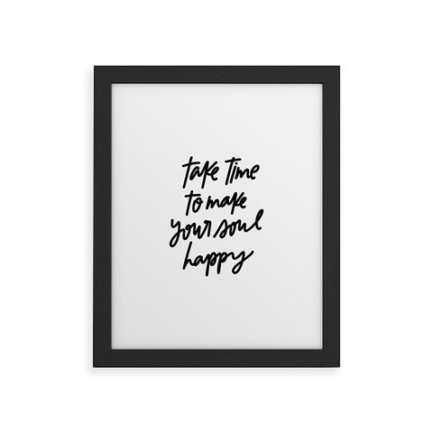 Chelcey Tate Make Your Soul Happy BW Framed Art Print