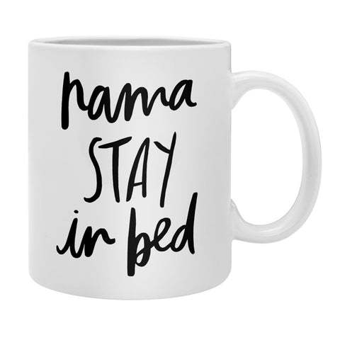 Chelcey Tate NamaSTAY In Bed Coffee Mug