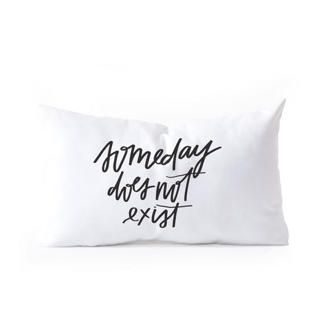 Chelcey Tate Someday Does Not Exist Oblong Throw Pillow