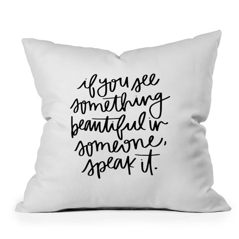 Chelcey Tate Speak It Throw Pillow