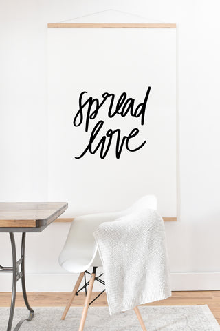 Chelcey Tate Spread Love BW Art Print And Hanger