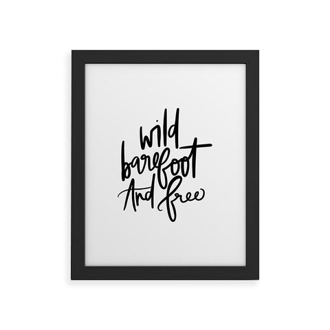 Chelcey Tate Wild Barefoot And Free Framed Art Print