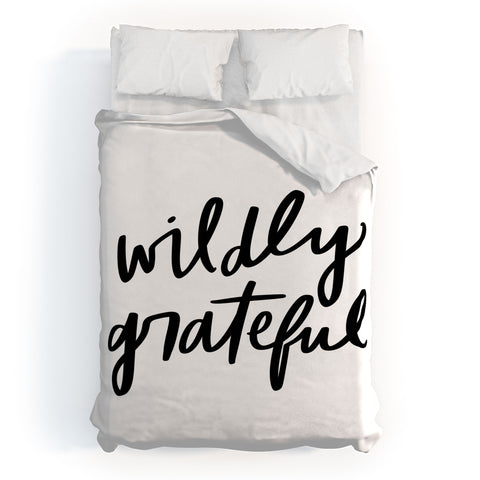 Chelcey Tate Wildly Grateful BW Duvet Cover