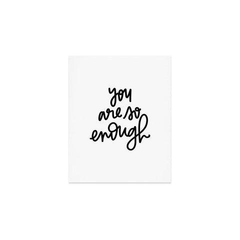Chelcey Tate You Are So Enough Art Print