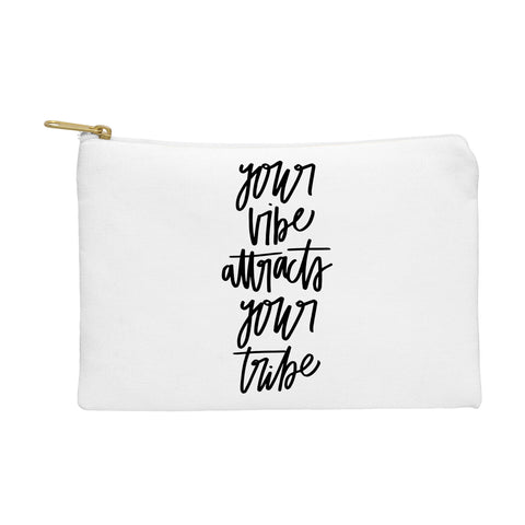 Chelcey Tate Your Vibe Attracts Your Tribe Pouch