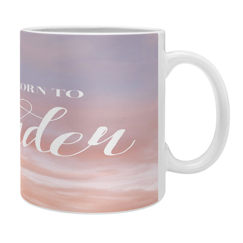 Chelsea Victoria Born to Wander Coffee Mug