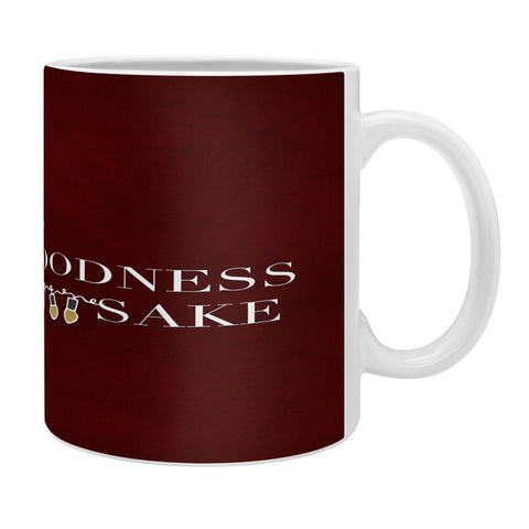 Chelsea Victoria For Goodness Sake Coffee Mug
