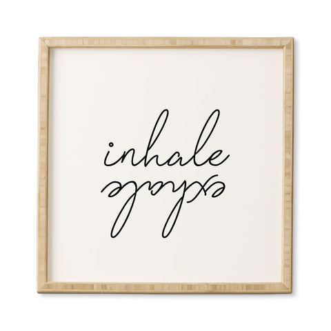 Chelsea Victoria inhale exhale Framed Wall Art