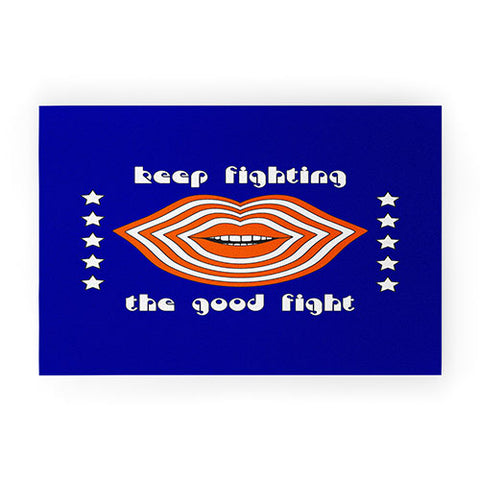 Circa78Designs Keep Fighting the Good Fight Welcome Mat