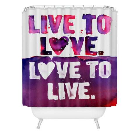 CMYKaren Live To Love Shower Curtain