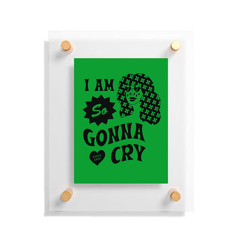 Cowgirl UFO I Am So Gonna Cry Green Scream Floating Acrylic Print