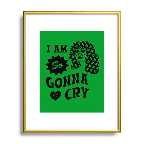 Cowgirl UFO I Am So Gonna Cry Green Scream Metal Framed Art Print