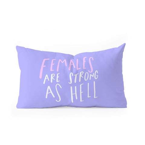 Craft Boner Females are strong as hell center Oblong Throw Pillow