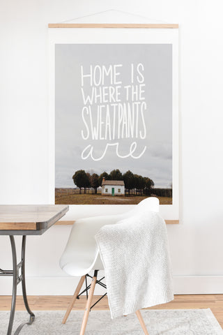 Craft Boner Home is where the sweatpants are Art Print And Hanger