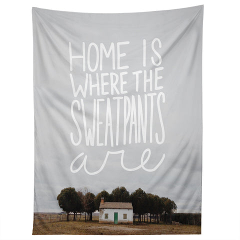 Craft Boner Home is where the sweatpants are Tapestry