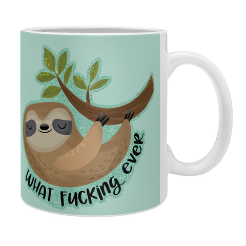 CynthiaF Sloth says Whatfuckingever Coffee Mug