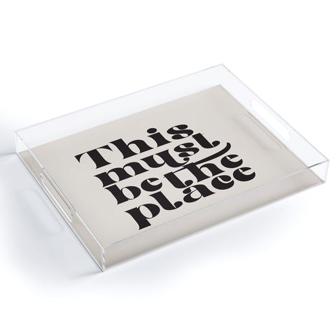 DirtyAngelFace This Must Be The Place I Acrylic Tray