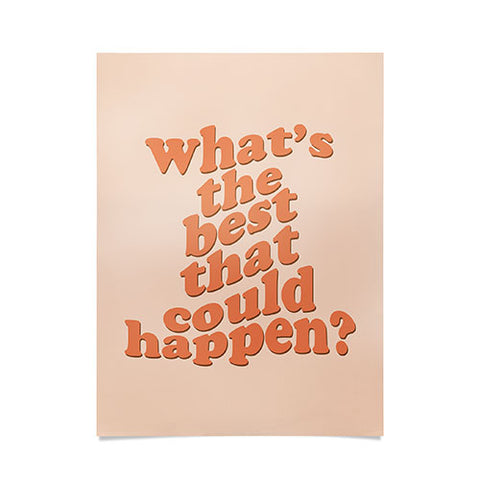 DirtyAngelFace Whats The Best That Could Happen Poster