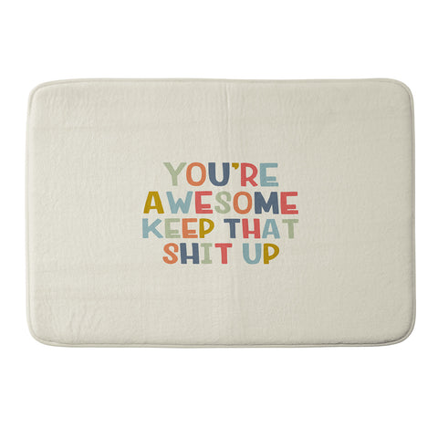 DirtyAngelFace Youre Awesome Keep That Shit Up Memory Foam Bath Mat