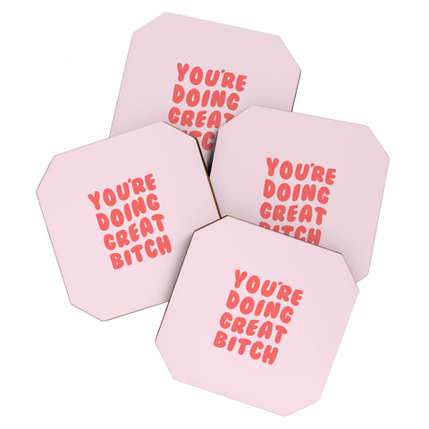 DirtyAngelFace Youre Doing Great Bitch Quote Coaster Set