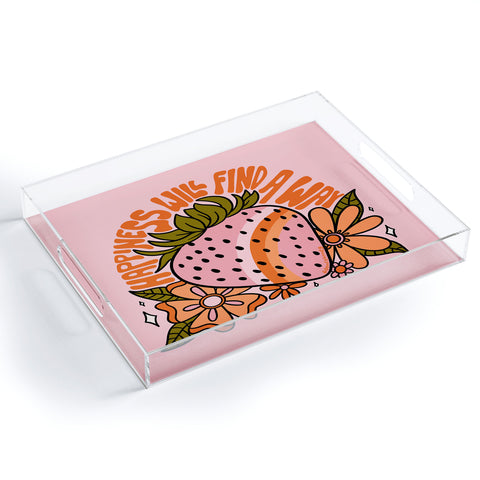 Doodle By Meg Happiness Will Find A Way Acrylic Tray