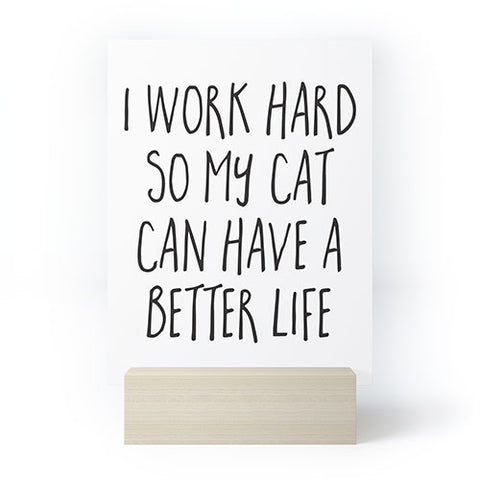 EnvyArt Cat Better Life Mini Art Print