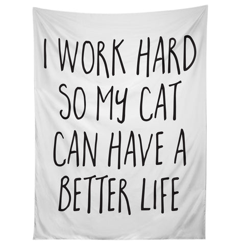 EnvyArt Cat Better Life Tapestry