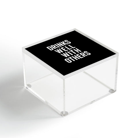 EnvyArt Drinks Well With Others Acrylic Box