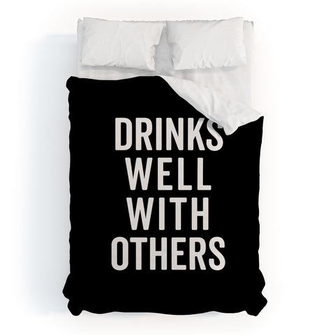EnvyArt Drinks Well With Others Duvet Cover