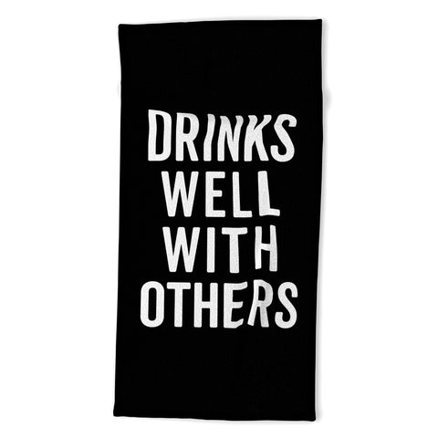 EnvyArt Drinks Well With Others Beach Towel