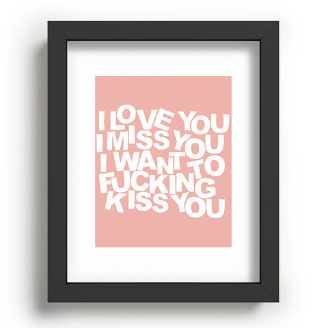 Fimbis I Want To Kiss You Recessed Framing Rectangle