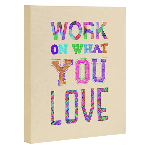 Fimbis Work On What You Love Art Canvas
