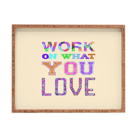 Fimbis Work On What You Love Rectangular Tray