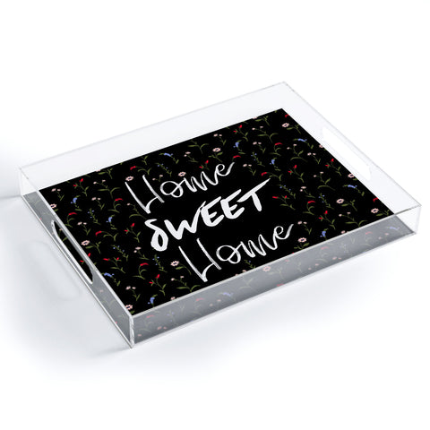 Gabriela Fuente Home sweet home floral Acrylic Tray
