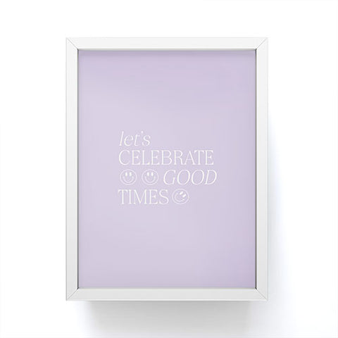 Grace Lets celebrate good times Framed Mini Art Print