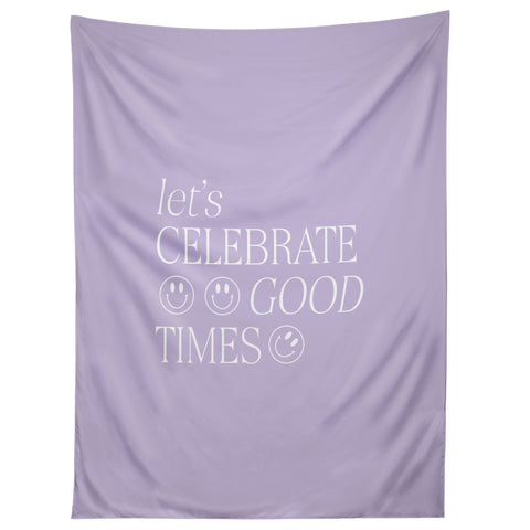 Grace Lets celebrate good times Tapestry