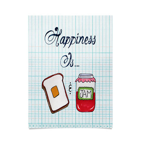 Heather Dutton Happiness Is Toast And Jam Poster