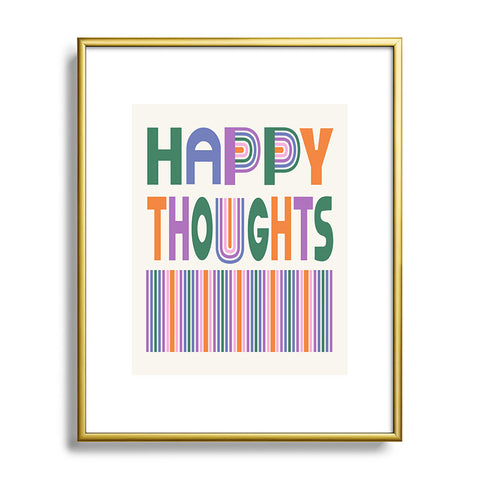 Heather Dutton Happy Thoughts Typography Metal Framed Art Print