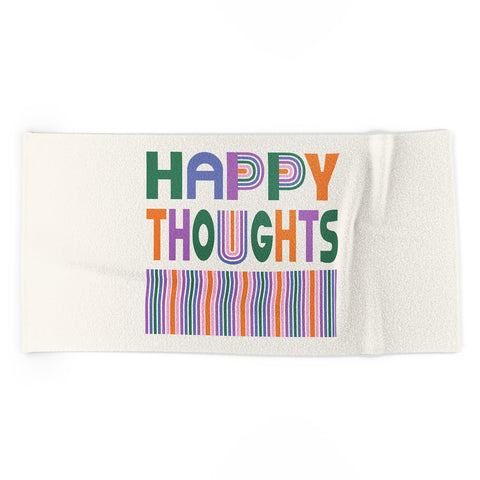 Heather Dutton Happy Thoughts Typography Beach Towel