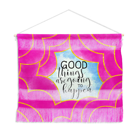 Hello Sayang Good Things Are Going To Happen Wall Hanging Landscape
