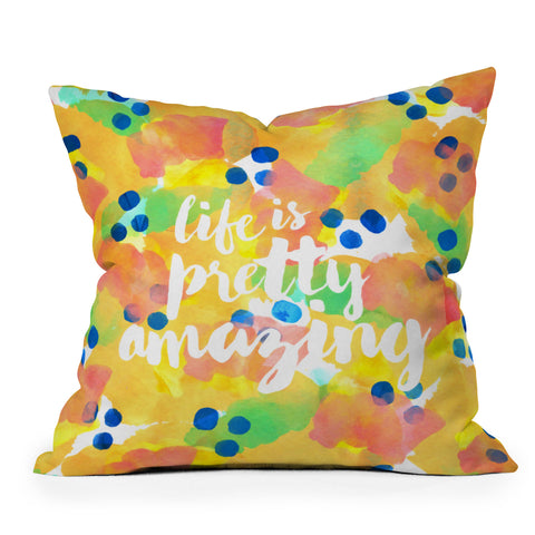 Hello Sayang Life Is Pretty Amazing Throw Pillow