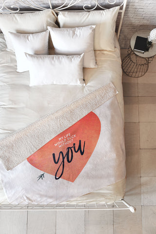 Hello Sayang My Life Would Suck Without You Fleece Throw Blanket