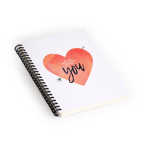 Hello Sayang My Life Would Suck Without You Spiral Notebook