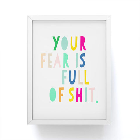 Hello Sayang Your Fear Is Full Of Shit Framed Mini Art Print