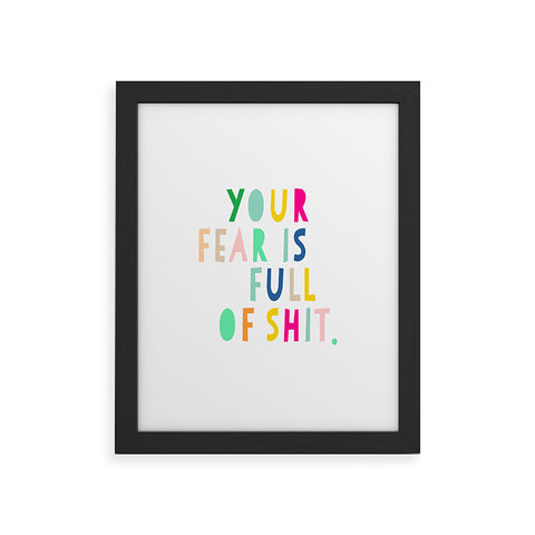 Hello Sayang Your Fear Is Full Of Shit Framed Art Print