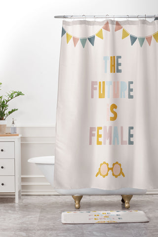 Hello Twiggs The Future is Female Shower Curtain And Mat