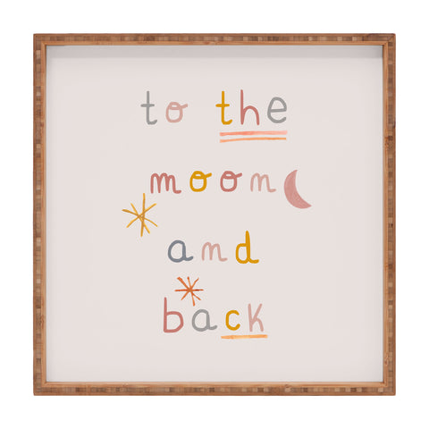 Hello Twiggs To the Moon and Back Square Tray